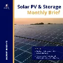 Solar PV & Storage Monthly Brief