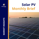 Solar PV Monthly Brief